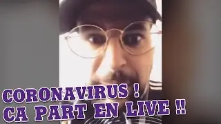 Le coronavirus :  Ça part en live !!