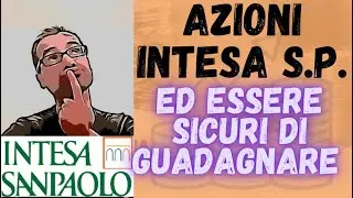 Investire in AZIONI INTESA a RISCHIO ZERO? 🤫 Vi svelo un SEGRETO
