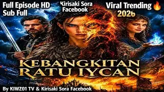 kebangkitan ratu lycan drama china  sub Indonesia full Terbaru 2026