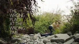 Trailer: The Wrong Place At The Wrong Time (2015)