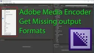 Quick tip how to get all the important output formats in Adobe Media Encoder