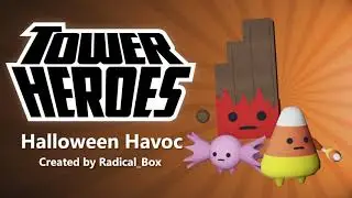 Halloween Havoc [Tower Heroes]