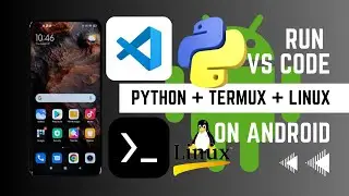 Run VS Code for Python on Android | Termux & Code-Server Setup!