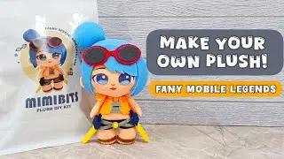 Make Your Own Plush with Mimibits DIY Kit | Fany Mobile Legends
