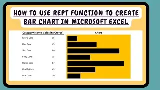 HOW TO USE REPT FUNCTION IN EXCEL TO CREATE BAR CHART