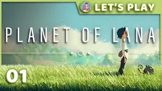 THE VISITORS ARRIVE | Planet of Lana Ep 01 | Indie Game Let's Play (Livestream VOD)