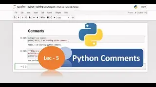 Python Tutorial - 5| Python Comments| Python Tutorial for Beginners |How to Write Comments in Python