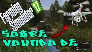 SOBRE VOANDO A FASENDA DE DRONE Farming Simulator 17