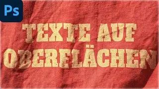 Texte auf Oberflächen realistisch darstellen - Text auf Stoff | Photoshop Tutorial Deutsch