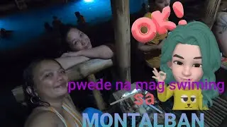PWEDE NA MAG SWIMING BESS  SA MONTALBAN ..!!!