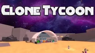 Clone Tycoon 2 Codes [2018]