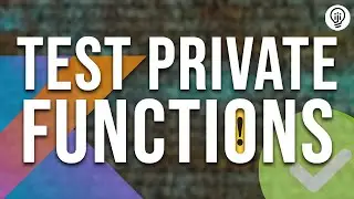 Testing Private Functions? The Why and How!