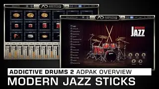 Addictive Drums 2 ADpak Overview: Modern Jazz Sticks