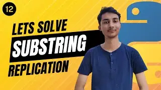 Python Practice Question : min substring replication | Practical Python | Week 1 - PPA 12
