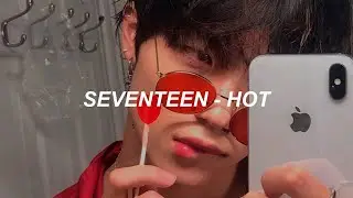 SEVENTEEN (세븐틴) 'HOT' Easy Lyrics