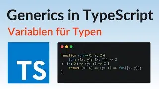 Was sind Generics in TypeScript?