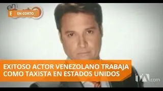 Famoso actor venezolano trabaja como taxista en EE.UU. - En Corto
