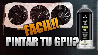 COMO PINTAR TU GPU / Cambiar de color tu tarjeta grafica FACIL!!