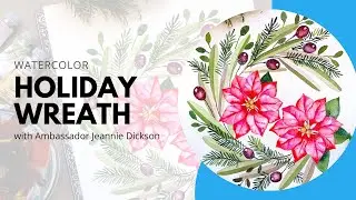 How to Paint a Watercolor Holiday Wreath with Jeannie Dickson