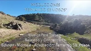Musica Para Trabajar Relajado y Concentrarse
