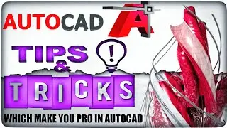 Autocad Tpis And Tricks || 10 Autocad Command Which Make you PRO In AutoCAD ||