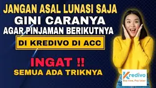 TELAT BAYAR KREDIVO APA BISA PINJAM LAGI? - SETELAH MELUNASI KREDIVO APA BISA PINJ LAGI