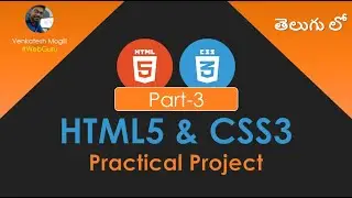 HTML and CSS for Web Design: A Step-by-Step Project Tutorial - Part 3 
