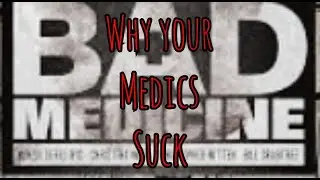 Prolonged Field Care Podcast 183: Why YOUR medics SUCK