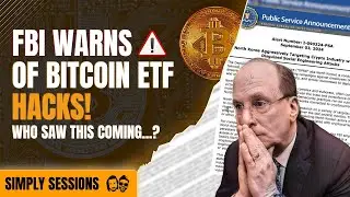 FBI Warns of Incoming Bitcoin ETF HACKS! Who Saw This Coming…?!