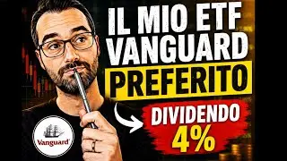 🚀 Il miglior ETF VANGUARD ad ALTO DIVIDENDO - 4%  e dividendi trimestrali
