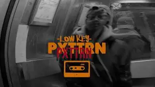 PXTTRN- LOW KEY VIDEO HD