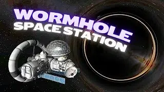 WORMHOLE SPACE STATION! in Kerbal Space Program (Stockalike Station Parts Redux Mod & Kcalbeloh)