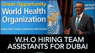 Jobs in dubai W.H.O Need Staff| Excellent Benefits apply online