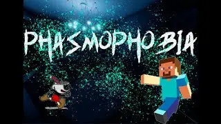 прохождения уровня в Cuphead // прохождение паркур карты в майнкрафт // Phasmophobia