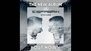 Eisfabrik - Götter in Weiß - out now 