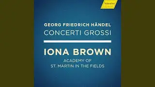 Concerto grosso in G Minor, Op. 6 No. 6, HWV 324: IV. Allegro
