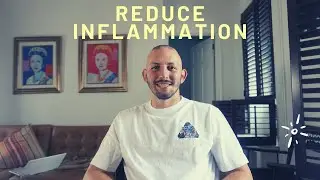 Reducing Inflammation is the Goal | The 7 Daily Habits