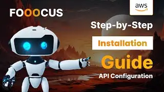 Fooocus Installation on AWS and API Configuration