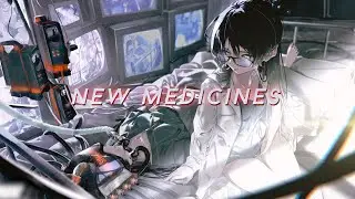 Nightcore → New Medicines [Lyrics]