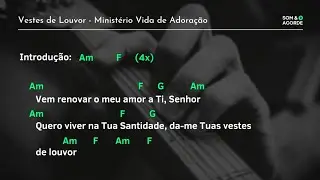 CIFRA | VESTES DE LOUVOR @mvaoficial | Som & Acorde