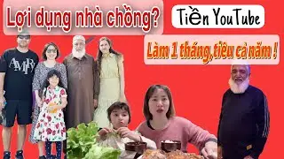 Trả lời thắc mắc của “Anti fan”, công khai doanh thu YouTube cho mọi người xem💥Lấy chồng Pakistan