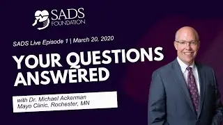 Dr. Michael J. Ackerman answers your questions about COVID-19 and SADS Conditions