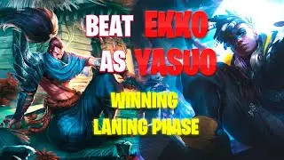 Yasuo VS Ekko | How to beat Ekko as Yasuo | Tips And Counters for Laning Phase