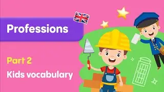 Professions in English for kids and adults | Part 2 | Kids vocabulary | All Right 💜