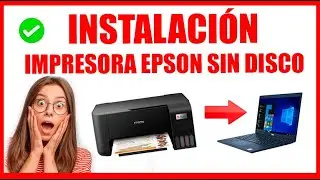 COMO INSTALAR UNA IMPRESORA EPSON SIN DISCO