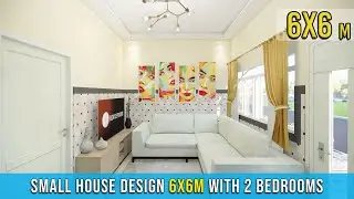 Small House Design 6x6 Meters Tiny House with 2 Bedroom