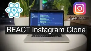 🔴 How to Build a Instagram Clone with REACT JS for Beginners (in 3 Hours!)