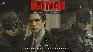 BATMAN Movie Tone | Color grading Tutorial | Free Preset | DNG & XMP File | Lightroom Tutorial