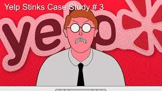 Yelp Stinks case study 3
