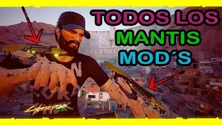 TODOS los MODS para las MANTIS🪒🔧| Cyberpunk 2077 | parche 1.52 | por Azton